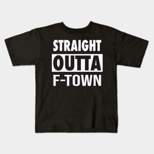 Straight Outta F-Town Kids T-Shirt